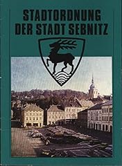Stadtordnung kreisstadt sebnit gebraucht kaufen  Wird an jeden Ort in Deutschland