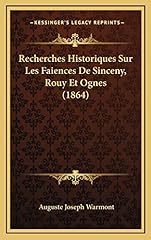 Recherches historiques faience d'occasion  Livré partout en France