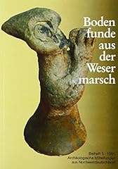 Bodenfunde wesermarsch gebraucht kaufen  Wird an jeden Ort in Deutschland