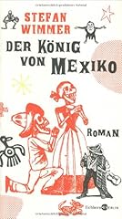 König mexiko roman gebraucht kaufen  Wird an jeden Ort in Deutschland