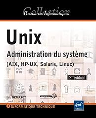 Unix administration système d'occasion  Livré partout en Belgiqu