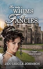 Her Lady's Whims and Fancies: Sweet Regency Romance for sale  Delivered anywhere in USA 