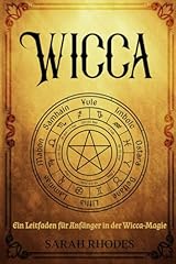 Wicca leitfaden anfänger gebraucht kaufen  Wird an jeden Ort in Deutschland