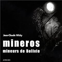 Mineros. mineurs bolivie d'occasion  Livré partout en Belgiqu