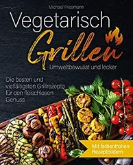 Vegetarisch grillen umweltbewu gebraucht kaufen  Wird an jeden Ort in Deutschland