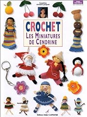 Crochet miniatures cendrine d'occasion  Livré partout en France