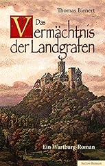 Vermächtnis landgrafen wartbu gebraucht kaufen  Wird an jeden Ort in Deutschland
