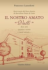 Nostro amato valli usato  Spedito ovunque in Italia 