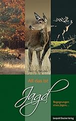 All jagd begegnungen gebraucht kaufen  Wird an jeden Ort in Deutschland