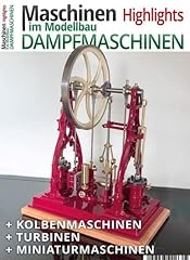 Maschinen modellbau highlights gebraucht kaufen  Wird an jeden Ort in Deutschland