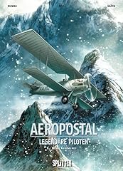 Aeropostal legendäre piloten gebraucht kaufen  Wird an jeden Ort in Deutschland