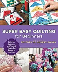 Super easy quilting for sale  Delivered anywhere in UK