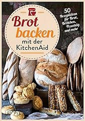 Brot backen kitchenaid gebraucht kaufen  Wird an jeden Ort in Deutschland