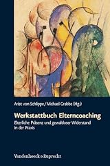 Werkstattbuch elterncoaching e gebraucht kaufen  Wird an jeden Ort in Deutschland