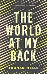 The World at My Back (Biblioasis International Translation Series) gebraucht kaufen  Wird an jeden Ort in Deutschland