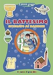 Battesimo spiegato bambini. usato  Spedito ovunque in Italia 