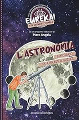 Astronomia. eureka usato  Spedito ovunque in Italia 