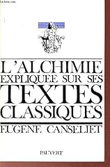 Alchimie expliquée textes d'occasion  Livré partout en France