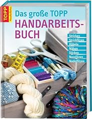 Große topp handarbeitsbuch gebraucht kaufen  Wird an jeden Ort in Deutschland