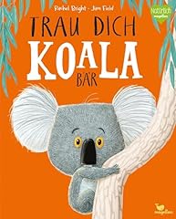 Trau dich koalabär gebraucht kaufen  Wird an jeden Ort in Deutschland