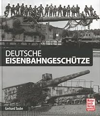 Deutsche eisenbahngeschütze gebraucht kaufen  Wird an jeden Ort in Deutschland