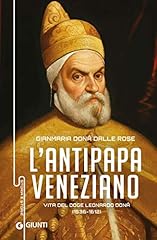 Antipapa veneziano. vita usato  Spedito ovunque in Italia 