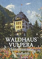 Waldhaus vulpera geheimnisse gebraucht kaufen  Wird an jeden Ort in Deutschland