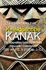 Kaléidoscope kanak. nouvelles d'occasion  Livré partout en France