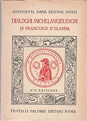 Dialoghi michelangioleschi usato  Spedito ovunque in Italia 