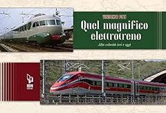 Quel magnifico elettrotreno. usato  Spedito ovunque in Italia 