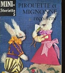 Pirouette mignonne recoivent d'occasion  Livré partout en France