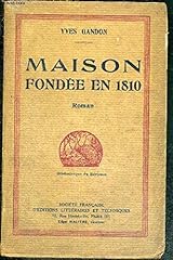 Maison fondee 1810 d'occasion  Livré partout en France