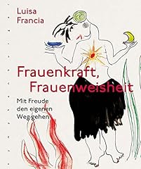 Frauenkraft frauenweisheit fre gebraucht kaufen  Wird an jeden Ort in Deutschland