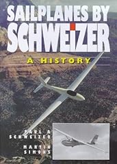 Sailplanes schweizer history for sale  Delivered anywhere in UK