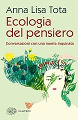 Ecologia del pensiero. usato  Spedito ovunque in Italia 