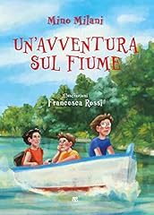 Avventura sul fiume usato  Spedito ovunque in Italia 
