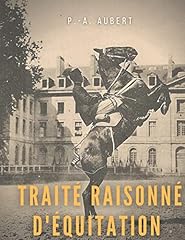 Traité raisonné équitation d'occasion  Livré partout en France