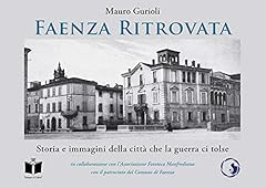Faenza ritrovata storia gebraucht kaufen  Wird an jeden Ort in Deutschland