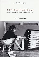 Titina maselli. autoritratto usato  Spedito ovunque in Italia 