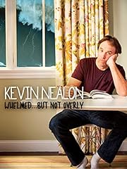 Kevin nealon whelmed for sale  Delivered anywhere in USA 