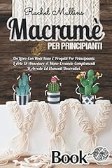 Macramè per principianti usato  Spedito ovunque in Italia 