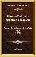 Histoire louis napoleon d'occasion  Livré partout en France