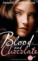 Blood and chocolate d'occasion  Livré partout en France