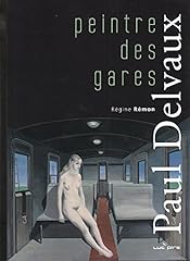 Paul delvaux peintre d'occasion  Livré partout en Belgiqu