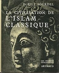 Civilisation islam classique d'occasion  Livré partout en Belgiqu