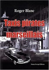 Taxis pirates marseillais d'occasion  Livré partout en France