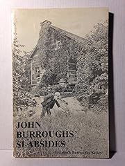 John burroughs slabsides for sale  Delivered anywhere in UK