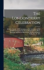 The londonderry celebration usato  Spedito ovunque in Italia 