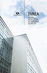 Ivrea. guida alla usato  Spedito ovunque in Italia 