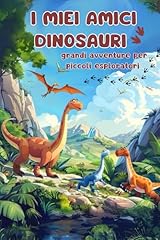 Miei amici dinosauri usato  Spedito ovunque in Italia 